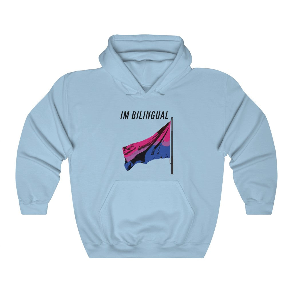 "I'M BILINGUAL" hoodie