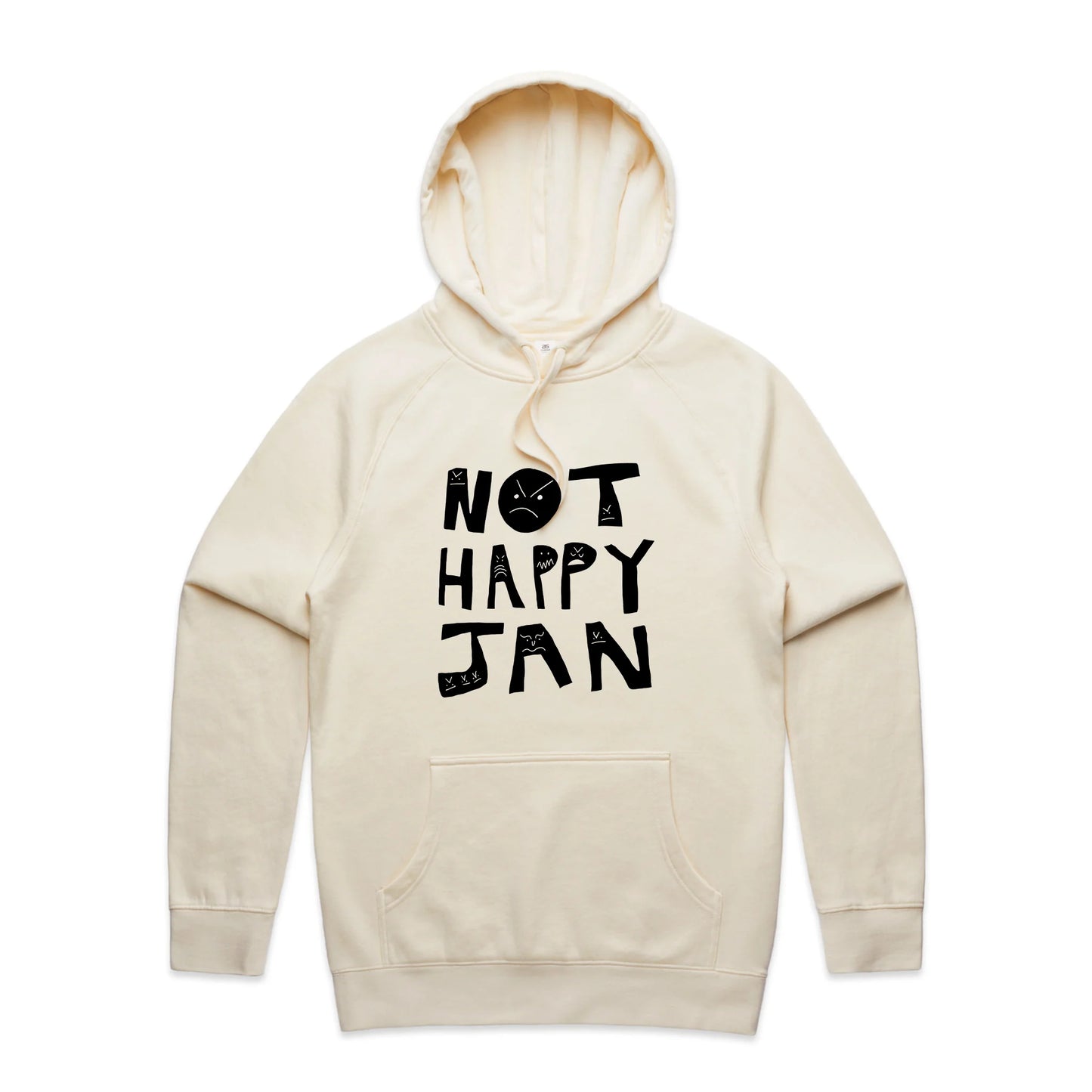 Not Happy Jan Hoodie