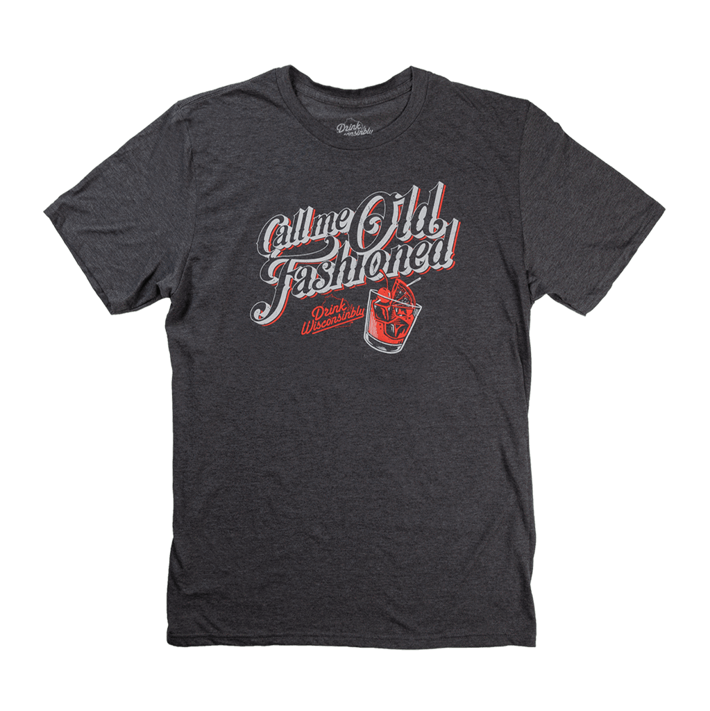 "Call Me Old Fashioned" T-Shirt