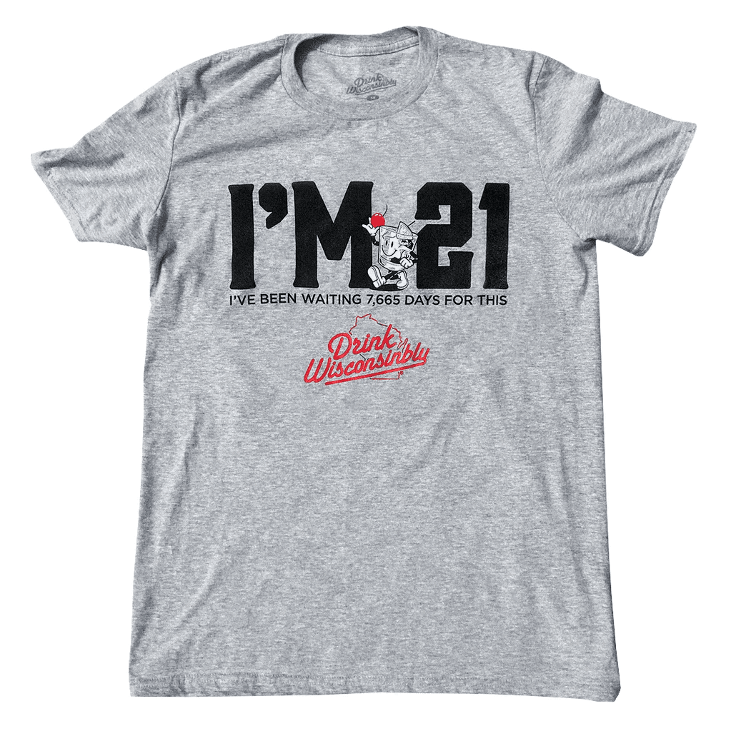 "I'm 21" T-Shirt