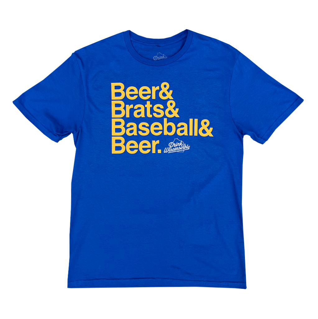 "Beer & Brats & Baseball & Beer" T-Shirt