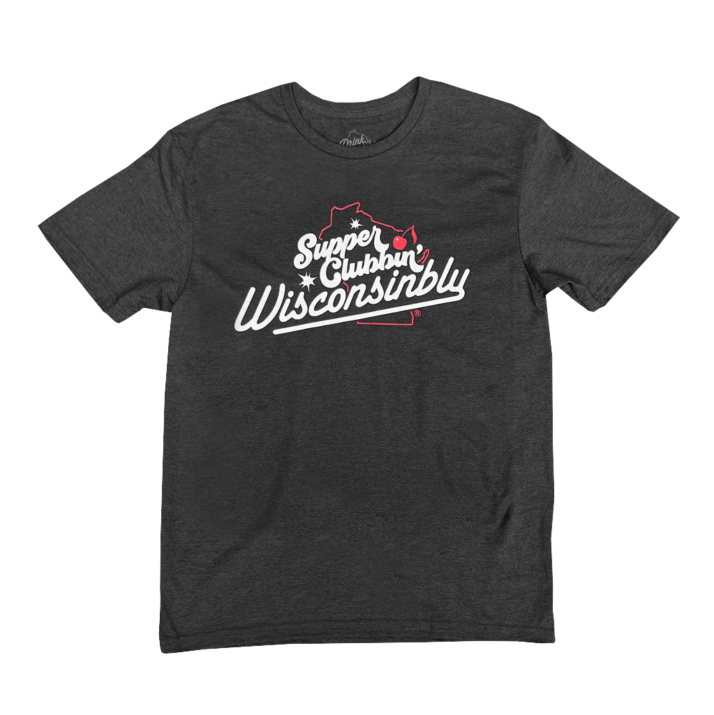 "Supper Clubbin Wisconsinbly" T-Shirt
