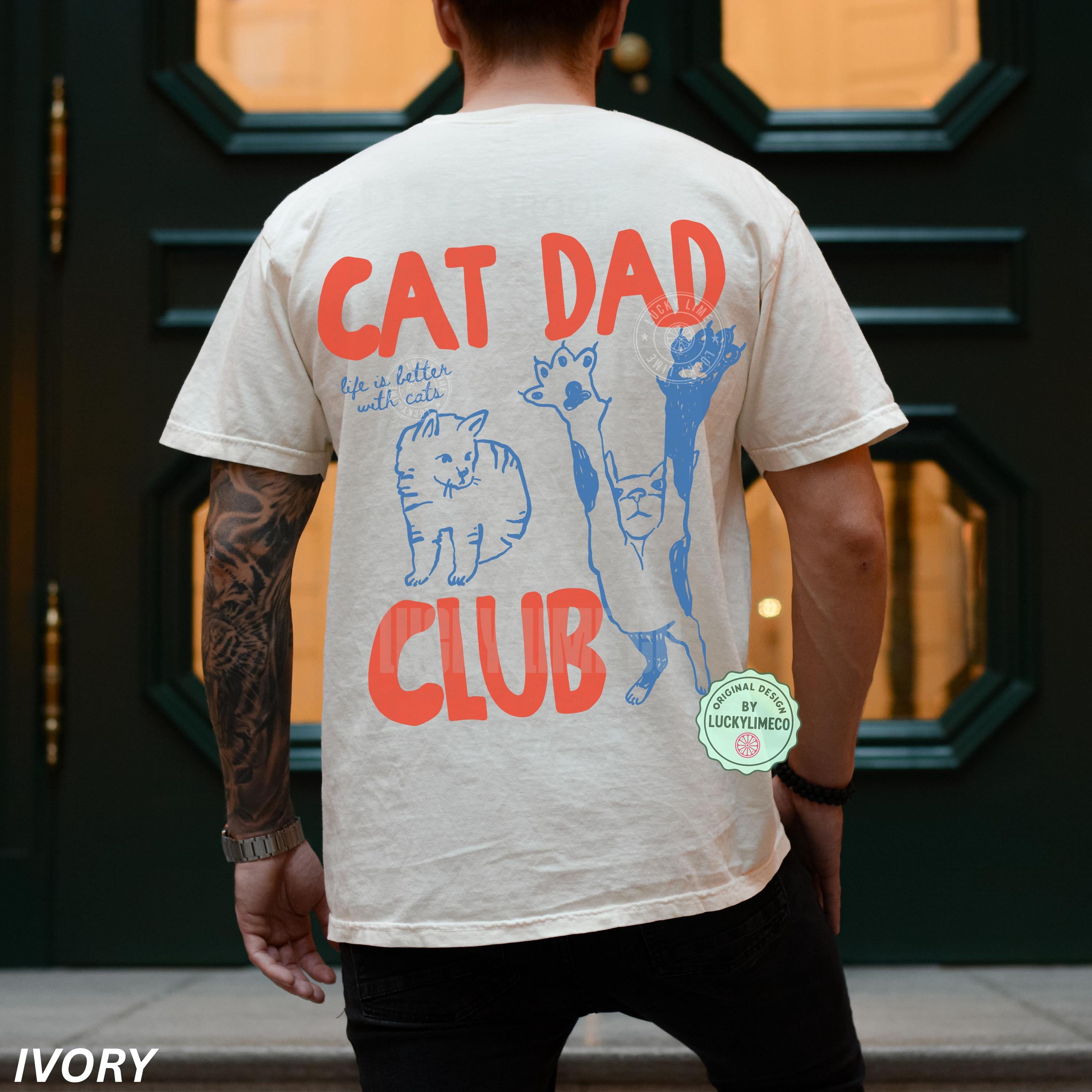 Cat Dad Cat Dad Tee Comfort Colors Cat Dad Club Back Tee Ca Cat Lover Cat Dad Pet Parent (1)