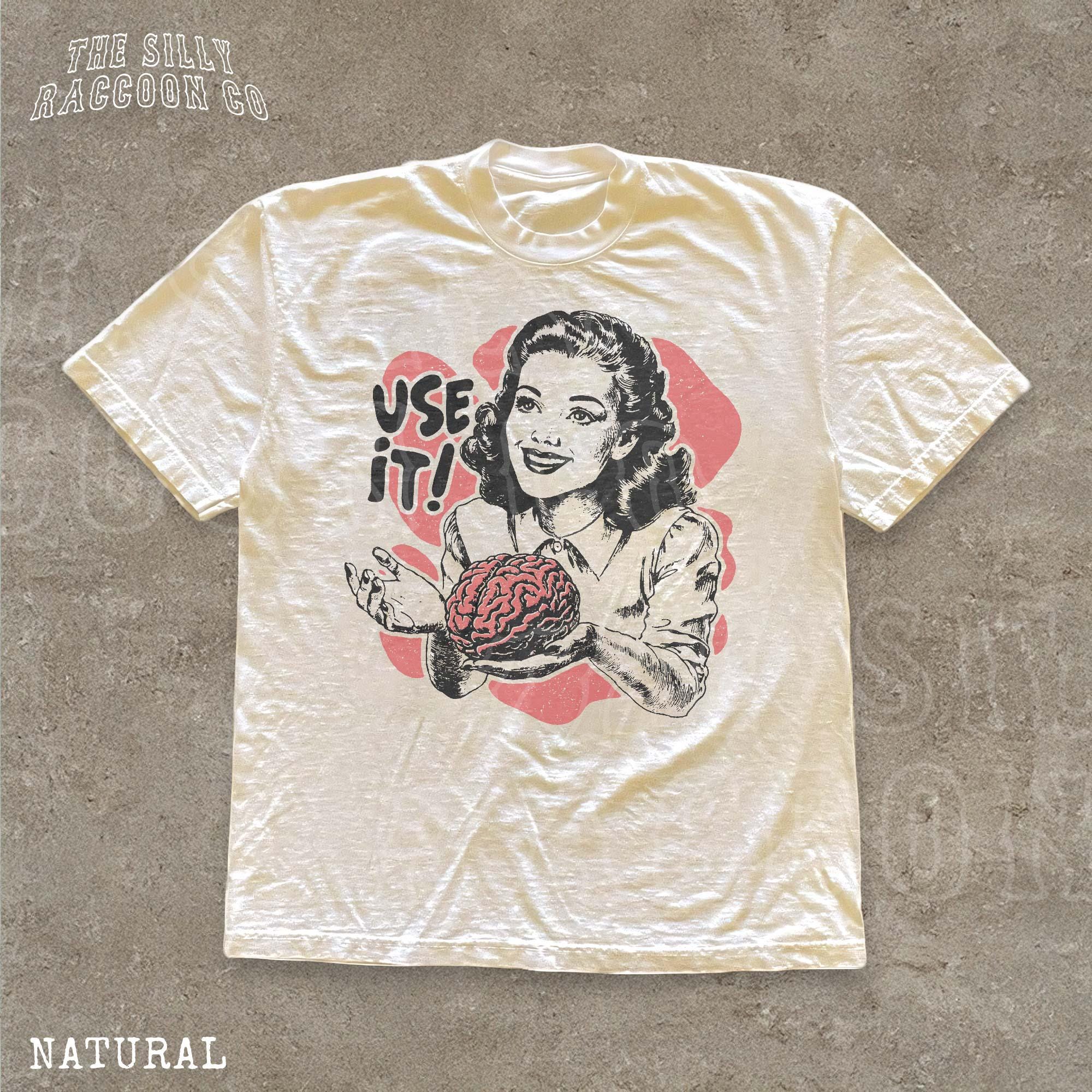 Sarcastic Vintage Use Brain Tee Retro 50s Ad Parody Sarcastic Quote Thinkers (1)