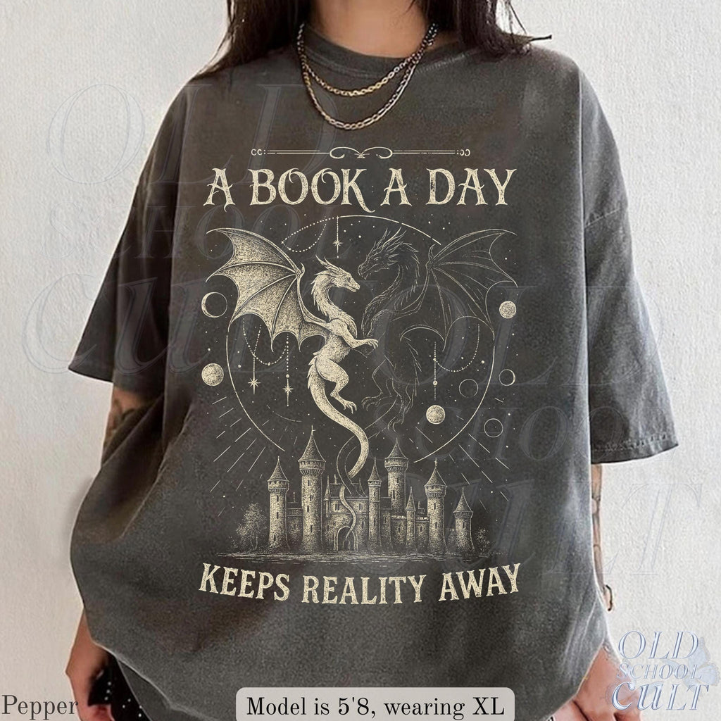 Book Day Keeps Reality Away Dragon Fantasy Comfort Colors Gothic Grunge Castle Reader (1)