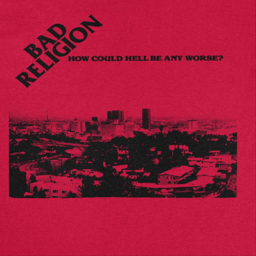 Bad Religion How Could Hell Be Any Worse Mens T Shirt Red Hoodie, Sweatshirt | CiraTrend.com (Image 2)
