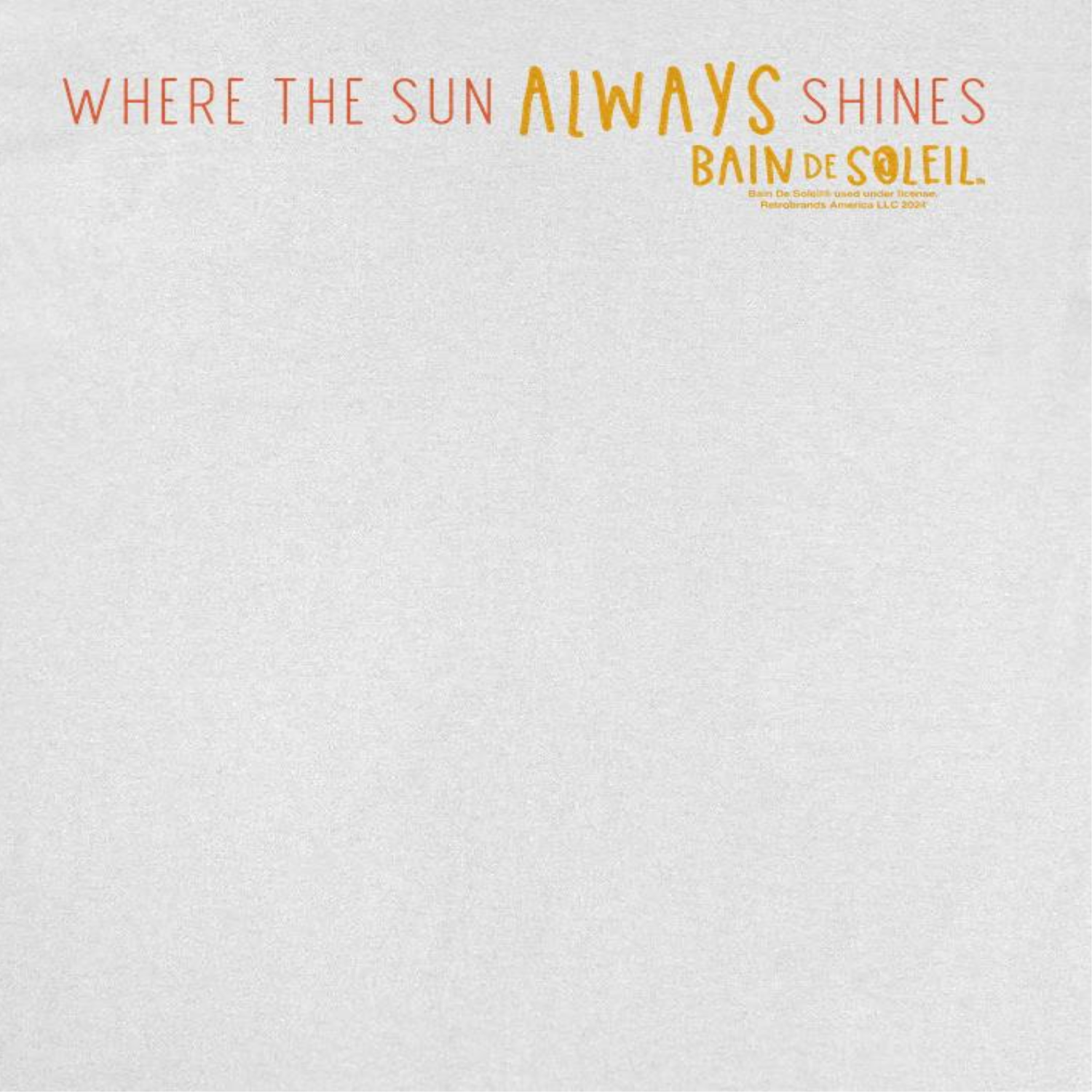 Bain De Soleil Where the Sun Always Shines Retro Sunscreen Mens T Shirt White Hoodie, Sweatshirt | CiraTrend.com (Image 2)