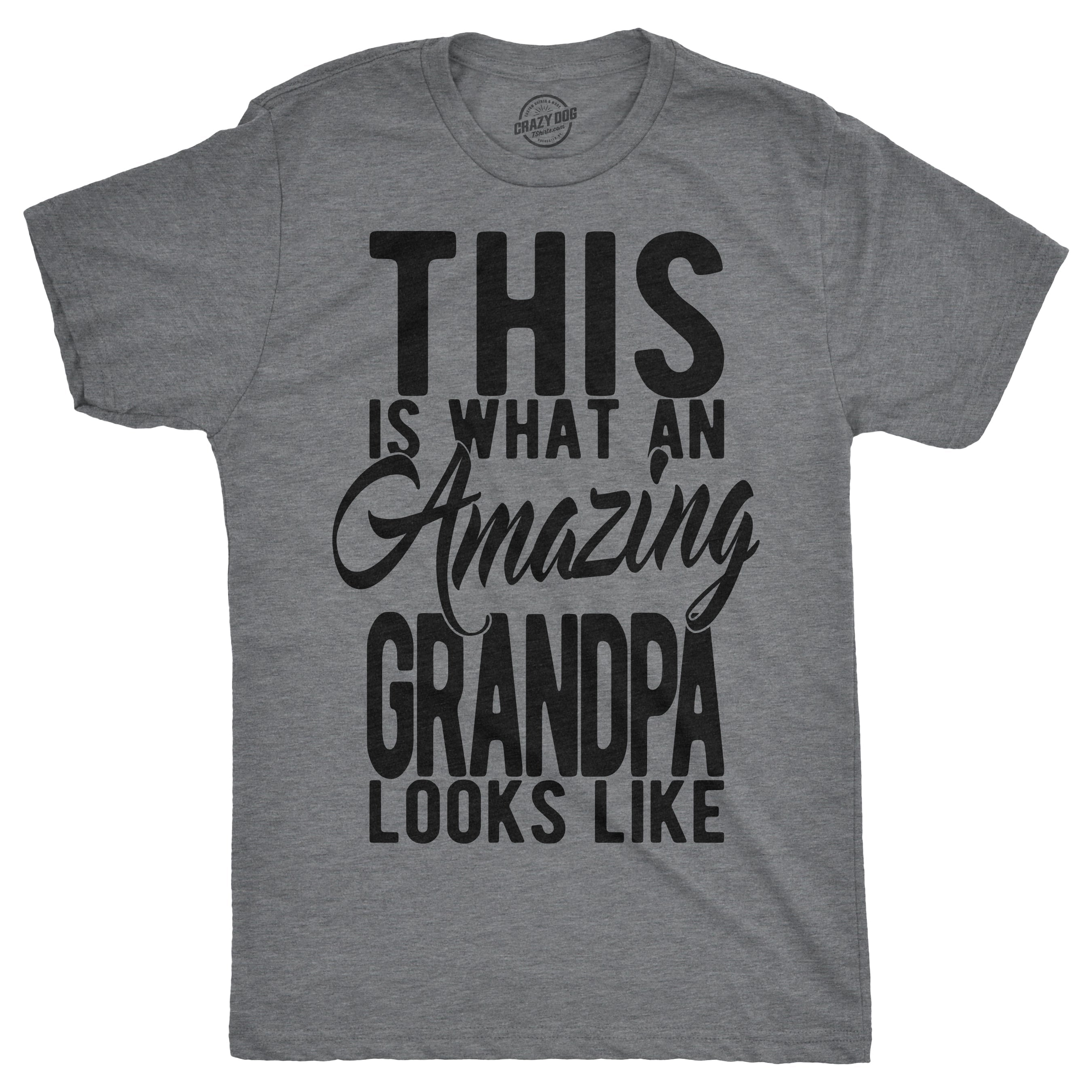 This Is What An Amazing Grandpa Looks Like Men's T Shirt Hoodie, Sweatshirt | CiraTrend.com (Image 1)
