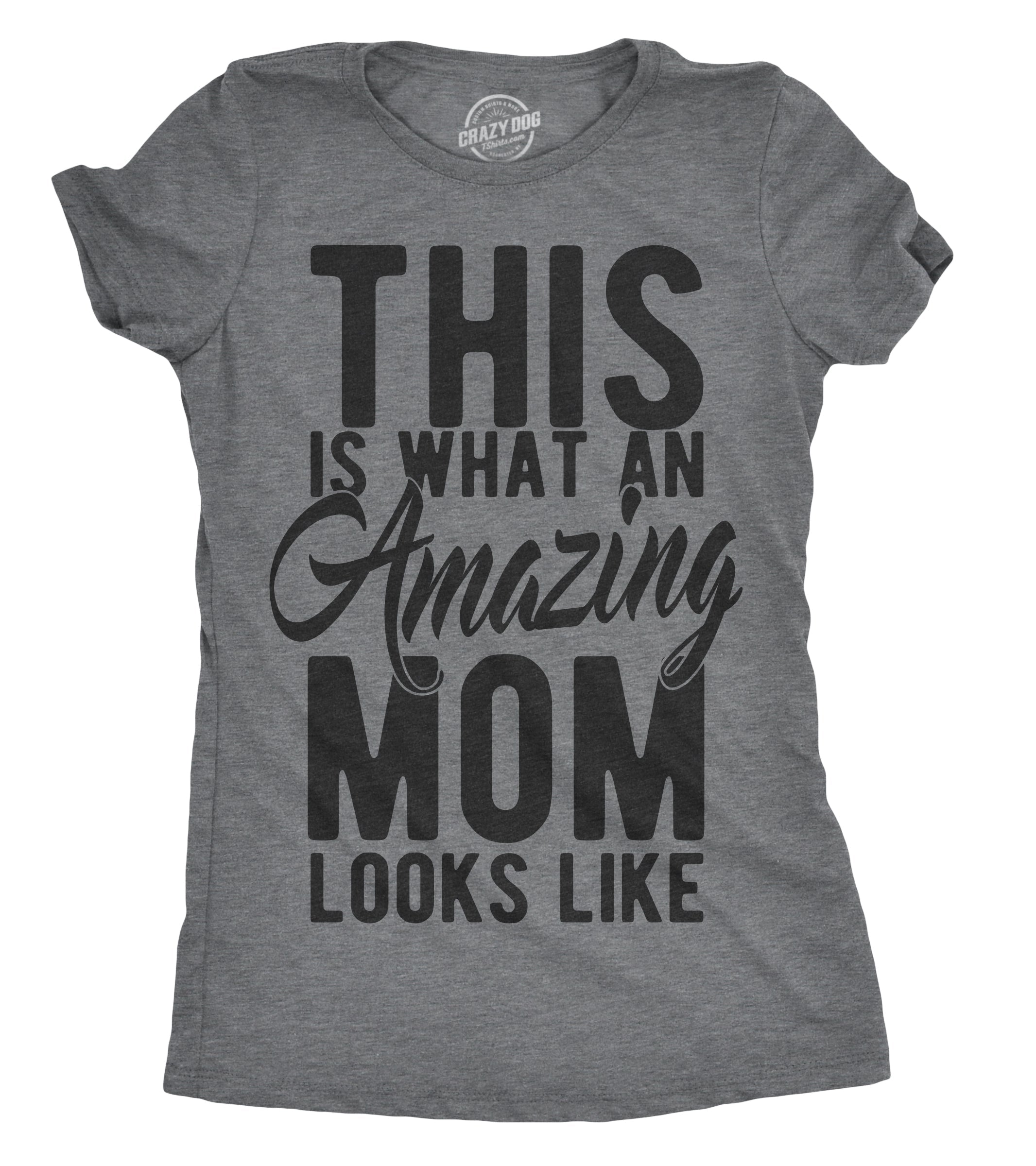This Is What An Amazing Mom Looks Like Women's T Shirt Hoodie, Sweatshirt | CiraTrend.com (Image 1)