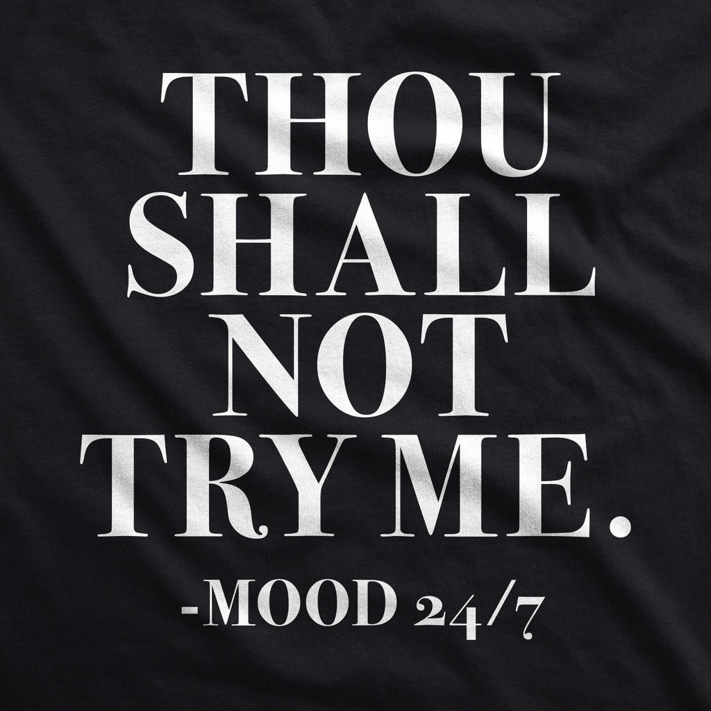 Thou Shall Not Try Me Women's T Shirt Hoodie, Sweatshirt | CiraTrend.com (Image 2)