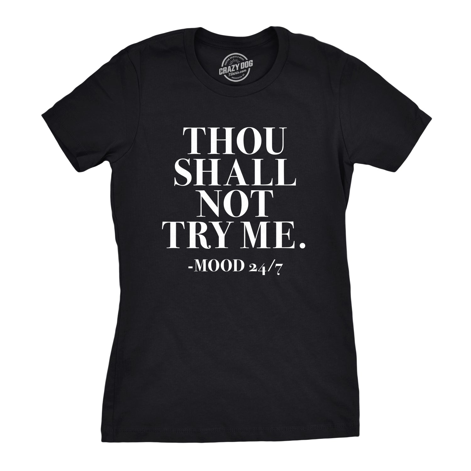 Thou Shall Not Try Me Women's T Shirt Hoodie, Sweatshirt | CiraTrend.com (Image 1)