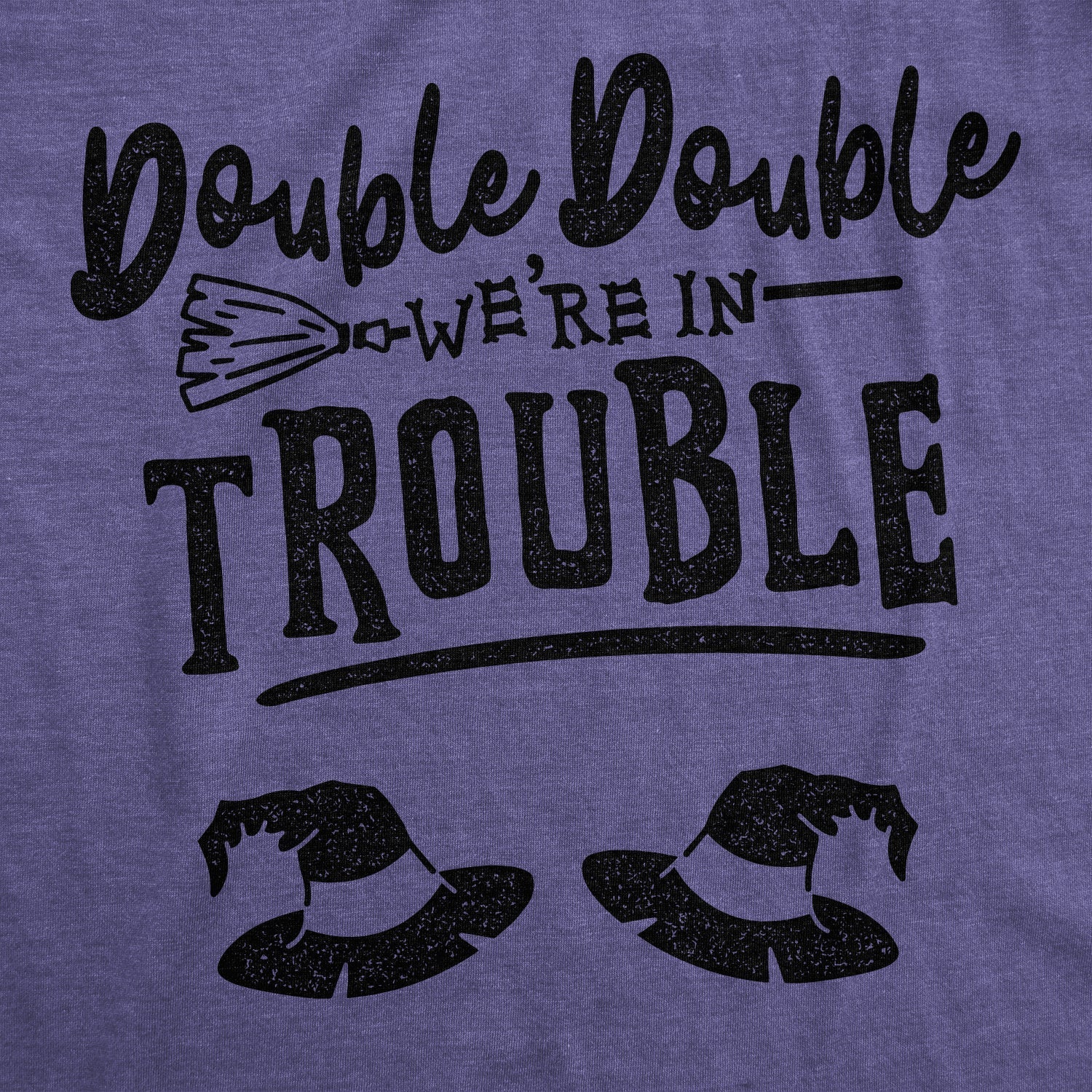 Double Double We're In Trouble Maternity T Shirt Hoodie, Sweatshirt | CiraTrend.com (Image 2)
