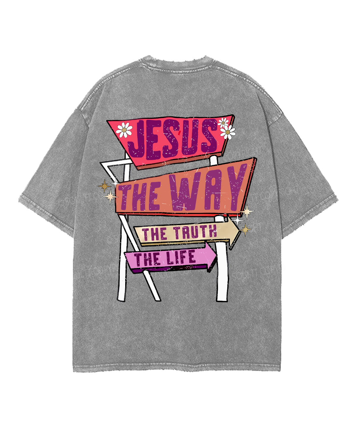 Jesus Is Way Double Sided Washed Christian T-Shirts, Hoodie, Sweatshirt