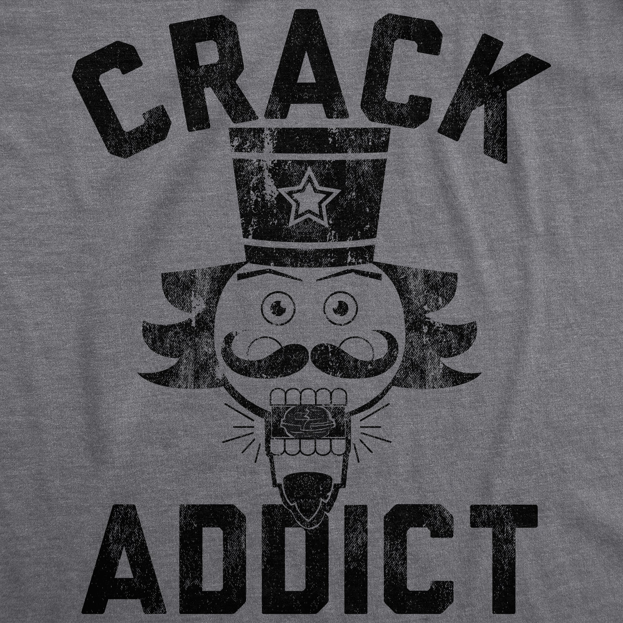Crack Addict Men's T Shirt Hoodie, Sweatshirt | CiraTrend.com (Image 2)