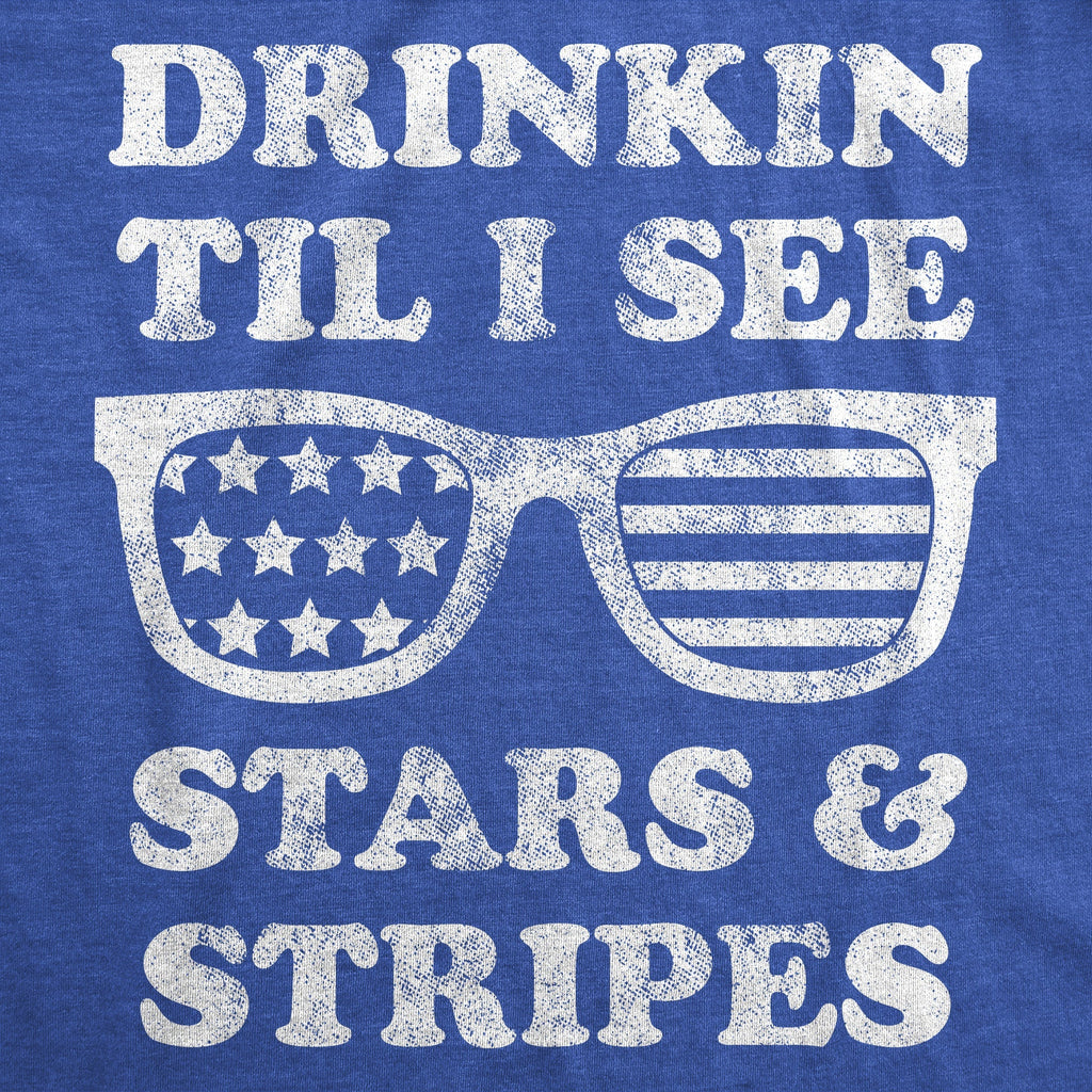 Drinkin Til I See Stars And Stripes Women's T Shirt Hoodie, Sweatshirt | CiraTrend.com (Image 2)