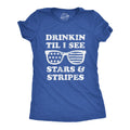 Drinkin Til I See Stars And Stripes Women's T Shirt Hoodie, Sweatshirt | CiraTrend.com (Image 1)
