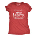 Dreaming Of A White Christmas But If White Runs Out I'll Drink Red Women's T Shirt Hoodie, Sweatshirt (Image 1)