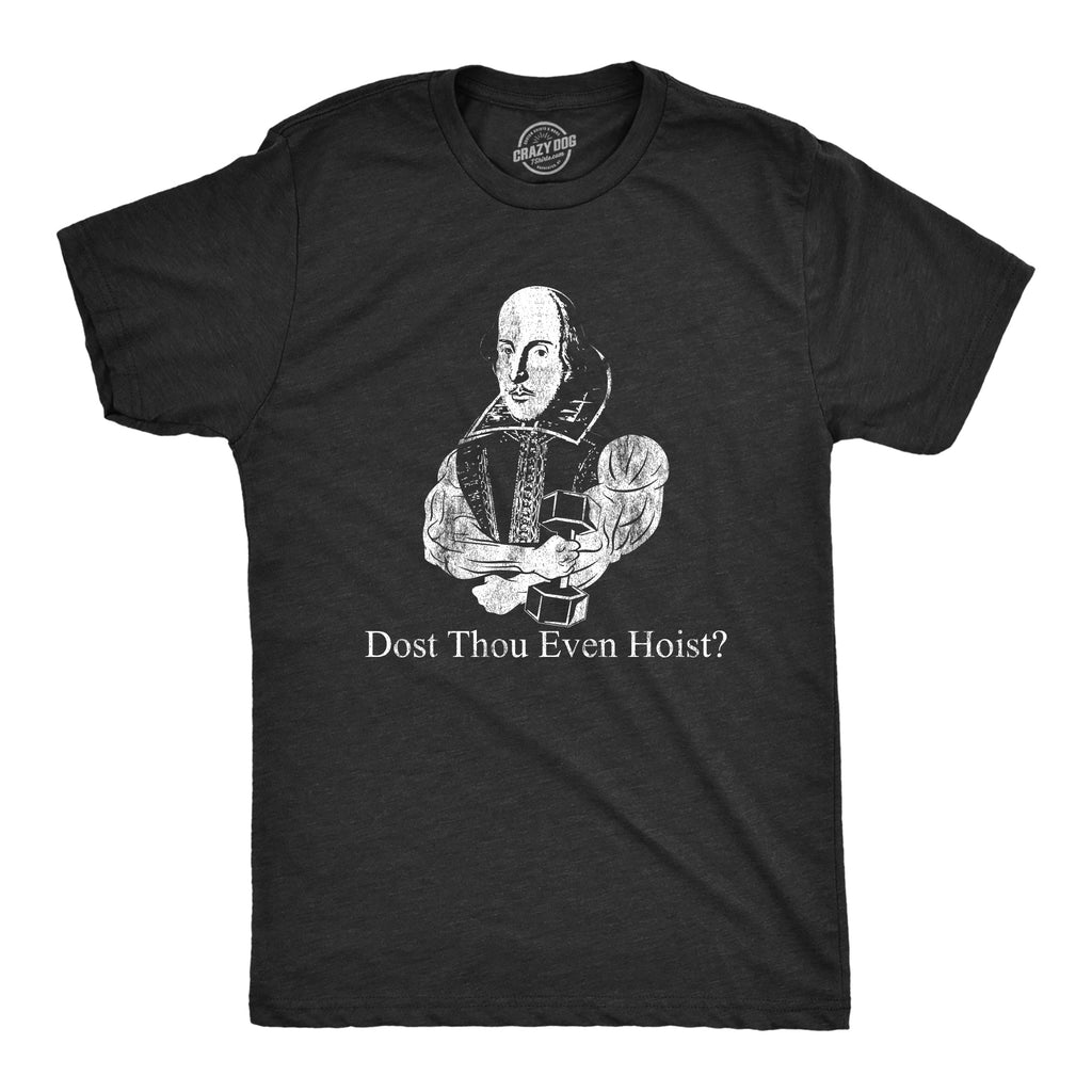Dost Thou Even Hoist? Men's T Shirt Hoodie, Sweatshirt | CiraTrend.com (Image 1)