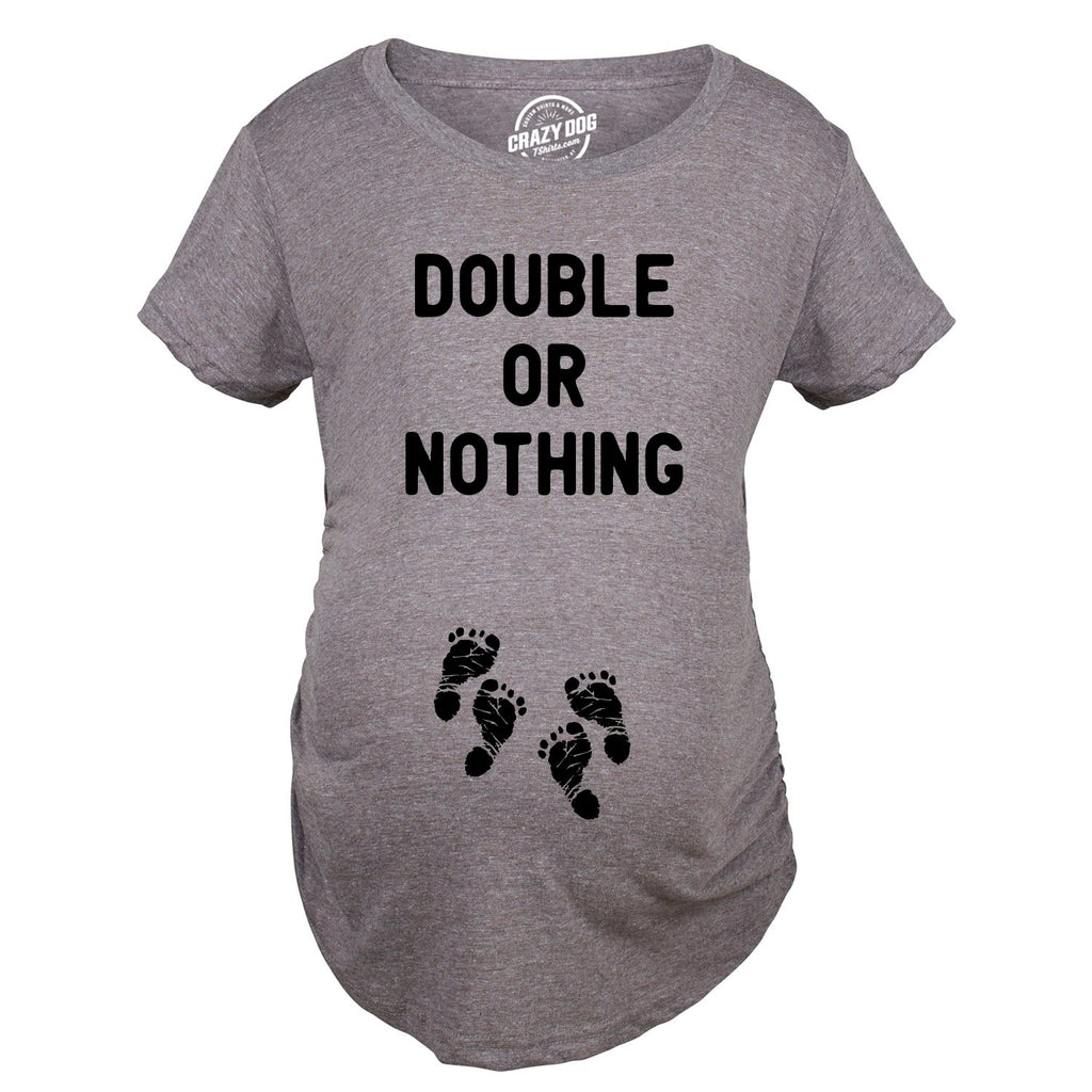 Double Or Nothing Maternity T Shirt Hoodie, Sweatshirt | CiraTrend.com (Image 3)