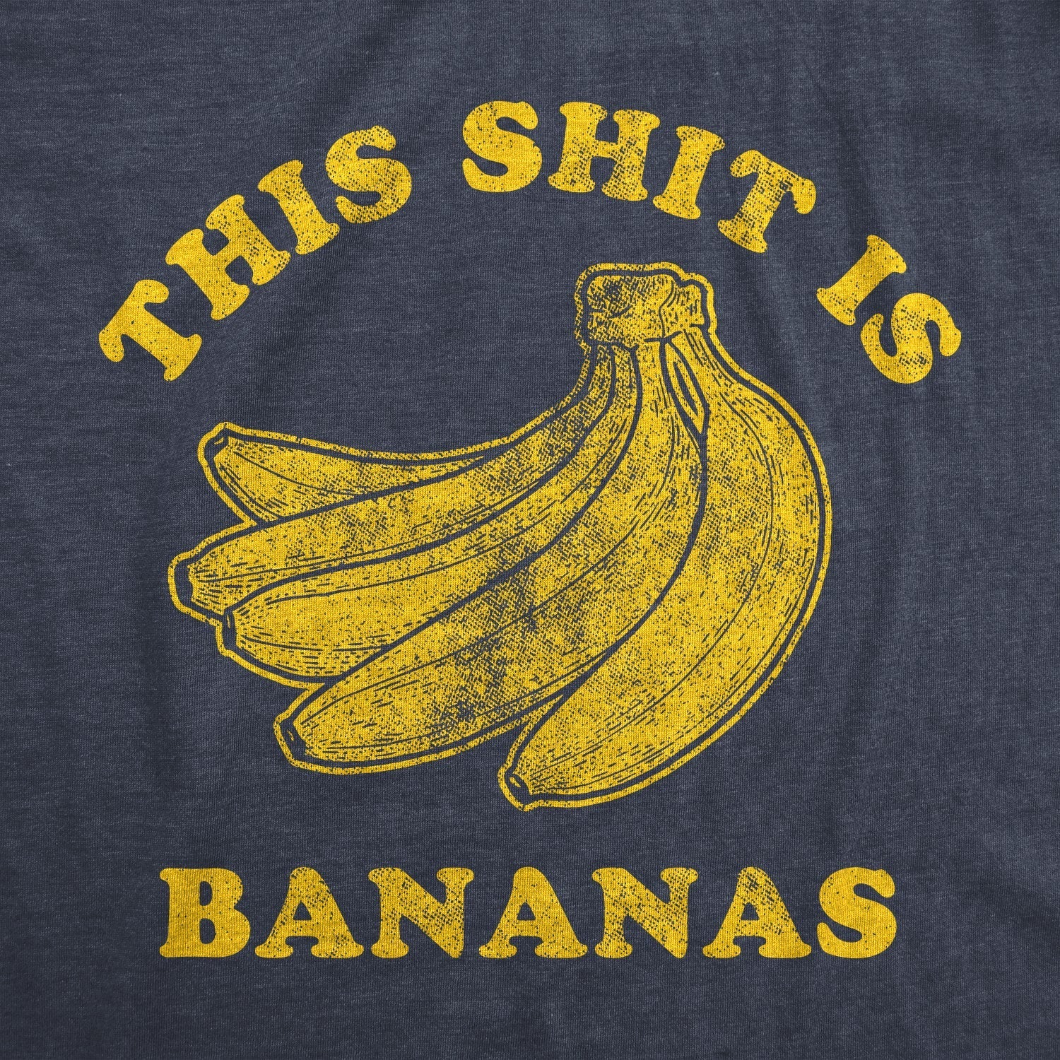 This Shit Is Bananas Men's T Shirt Hoodie, Sweatshirt | CiraTrend.com (Image 2)