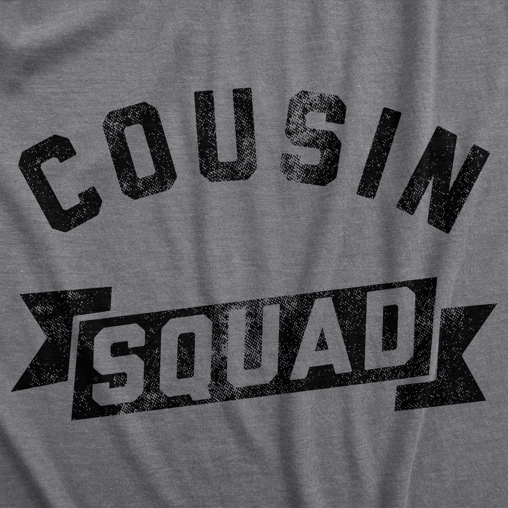 Cousin Squad Women's T Shirt Hoodie, Sweatshirt | CiraTrend.com (Image 2)