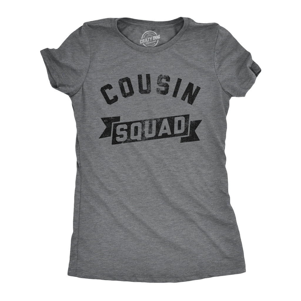 Cousin Squad Women's T Shirt Hoodie, Sweatshirt | CiraTrend.com (Image 1)