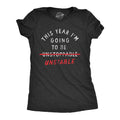 This Year Im Going To Be Unstable Women's T Shirt Hoodie, Sweatshirt | CiraTrend.com (Image 1)