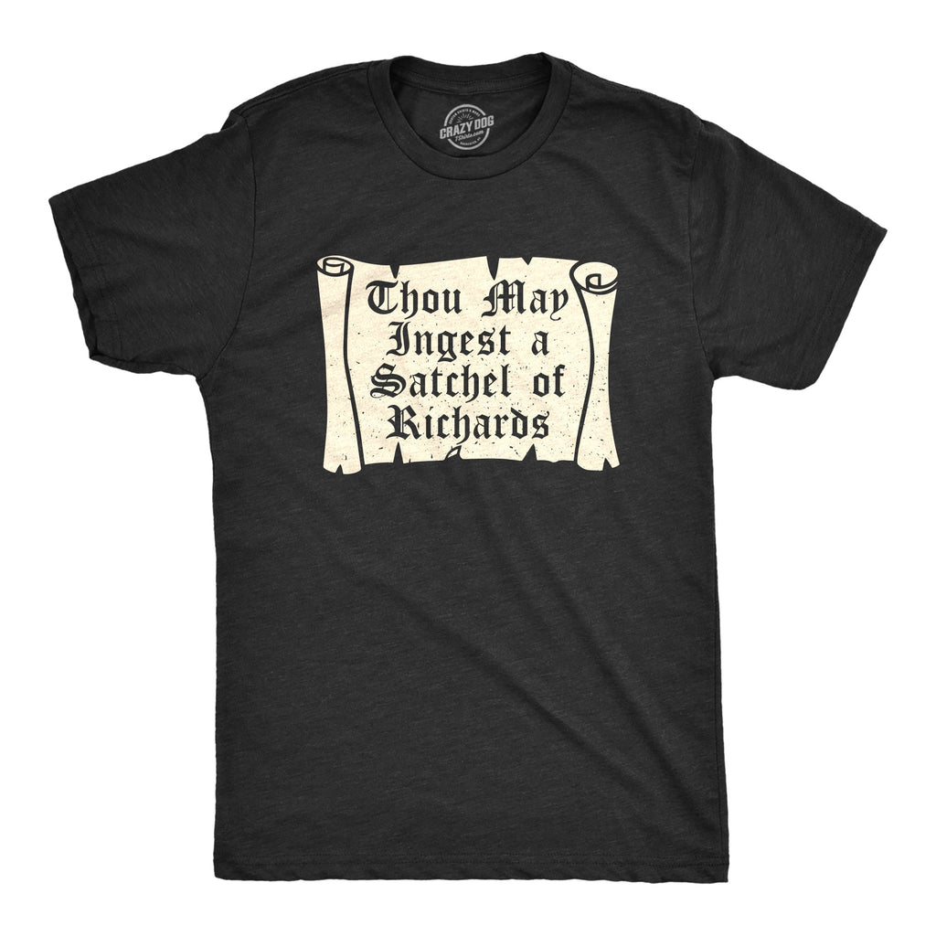 Thou May Ingest A Satchel Of Richards Men's T Shirt Hoodie, Sweatshirt | CiraTrend.com (Image 1)