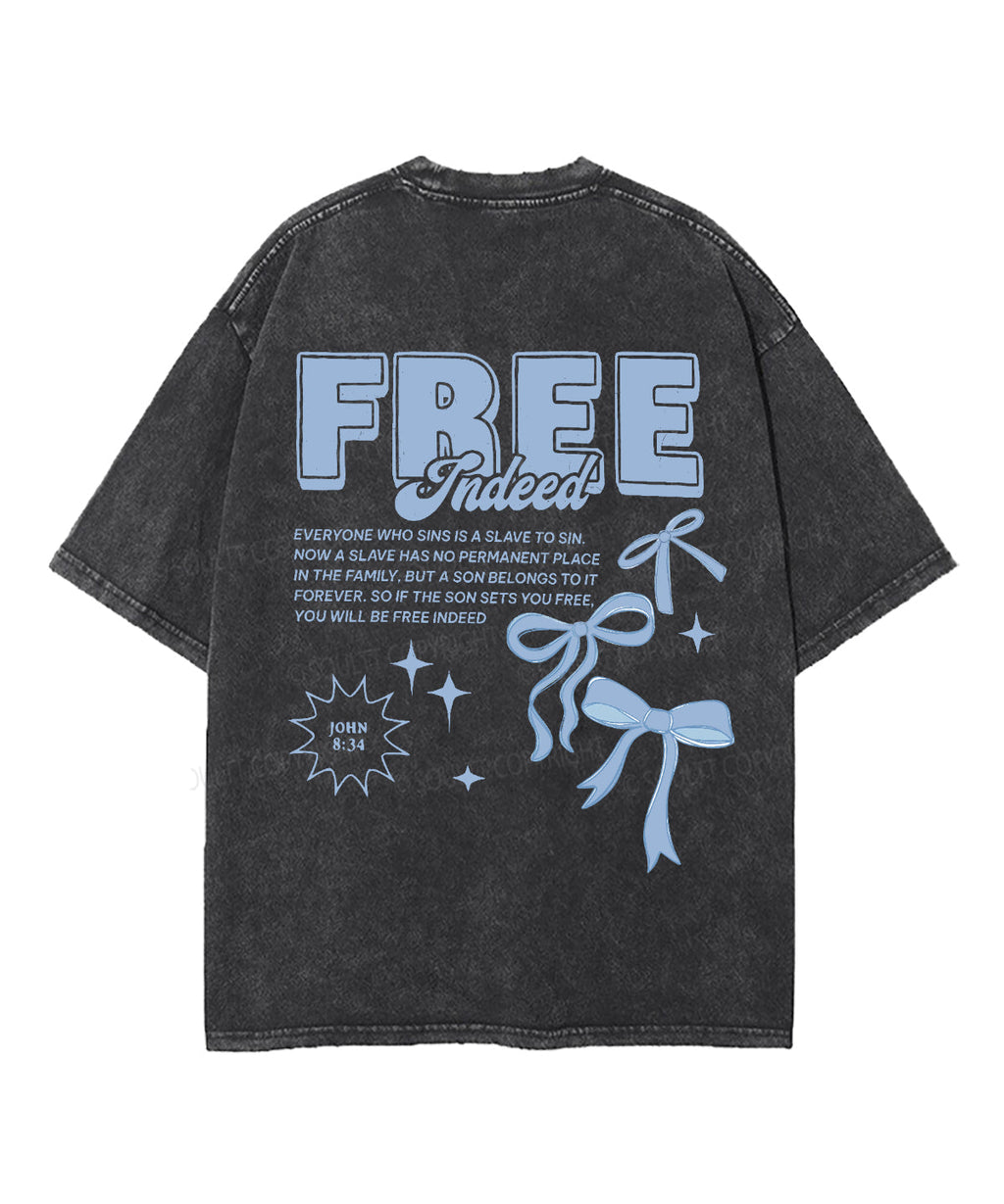 Free Indeed Double Sided Unisex Washed Christian T-shirt Hoodie, Sweatshirt | CiraTrend.com (Image 3)