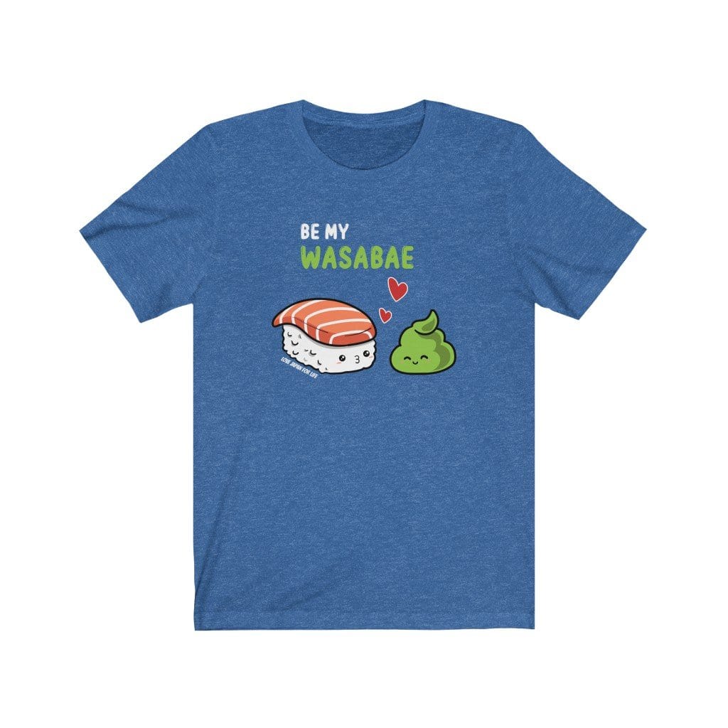 Be My Wasabae Unisex Tee Hoodie, Sweatshirt | CiraTrend.com (Image 2)
