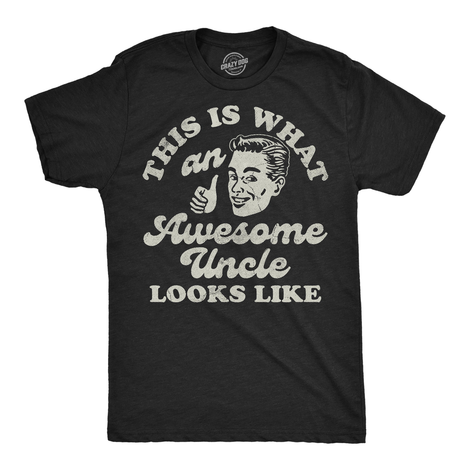 This Is What An Awesome Uncle Looks Like Men's T Shirt Hoodie, Sweatshirt | CiraTrend.com (Image 1)
