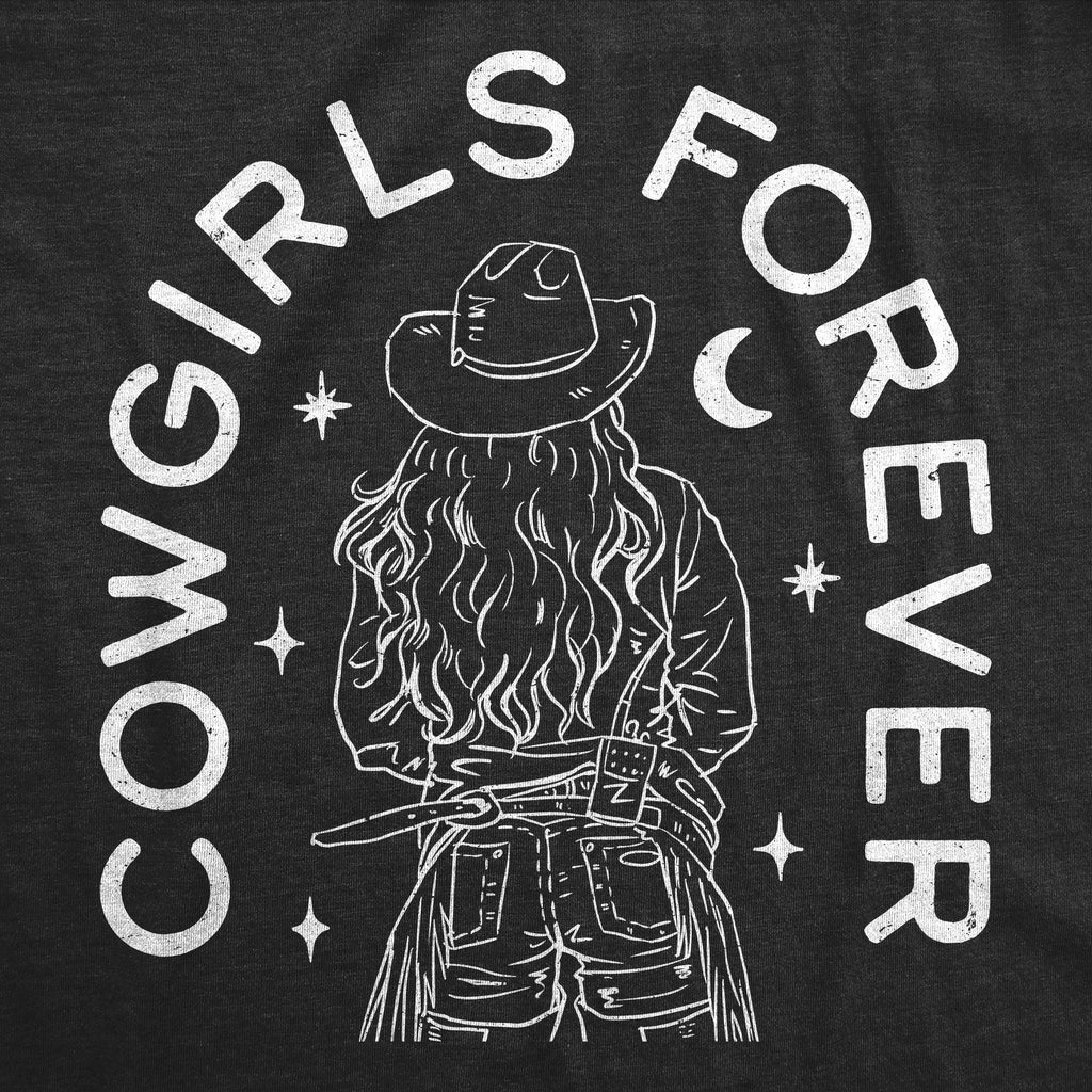Cowgirls Forever Women's T Shirt Hoodie, Sweatshirt | CiraTrend.com (Image 2)
