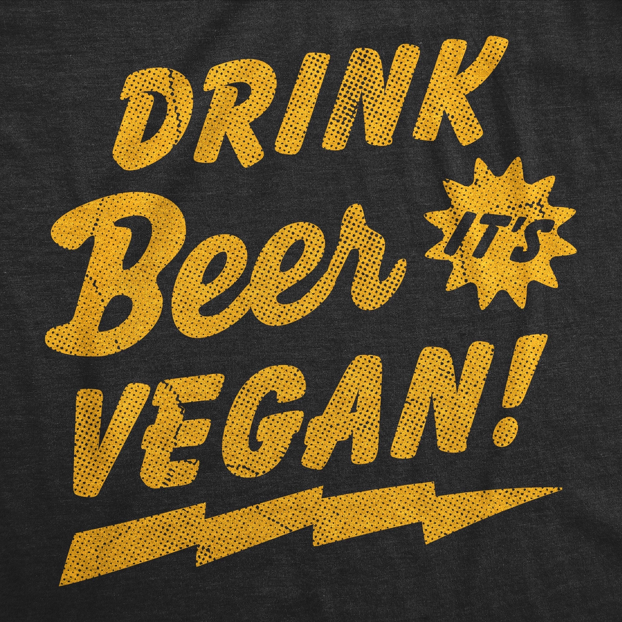 Drink Beer Its Vegan Men's T Shirt Hoodie, Sweatshirt | CiraTrend.com (Image 5)