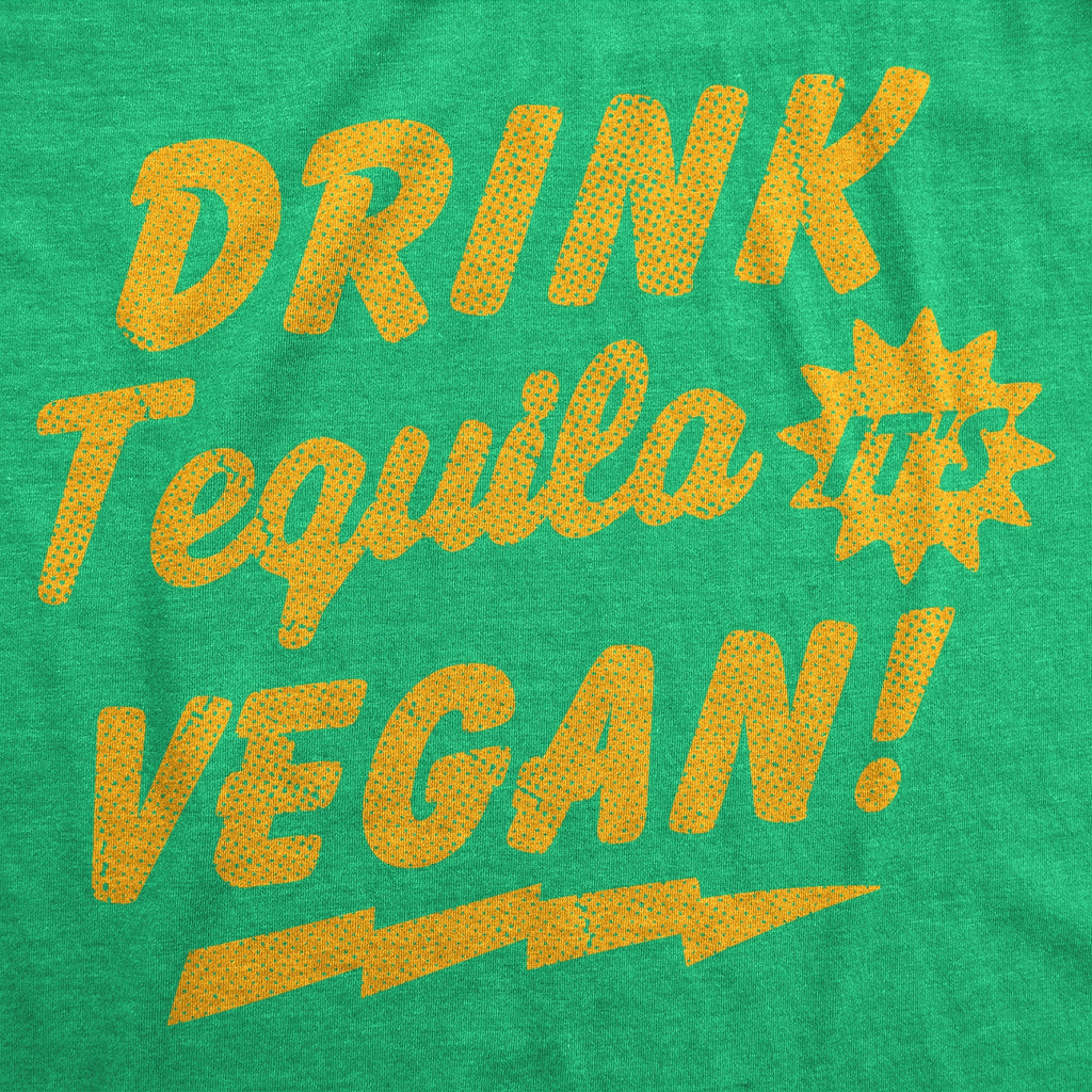 Drink Tequila Its Vegan Men's T Shirt Hoodie, Sweatshirt | CiraTrend.com (Image 2)