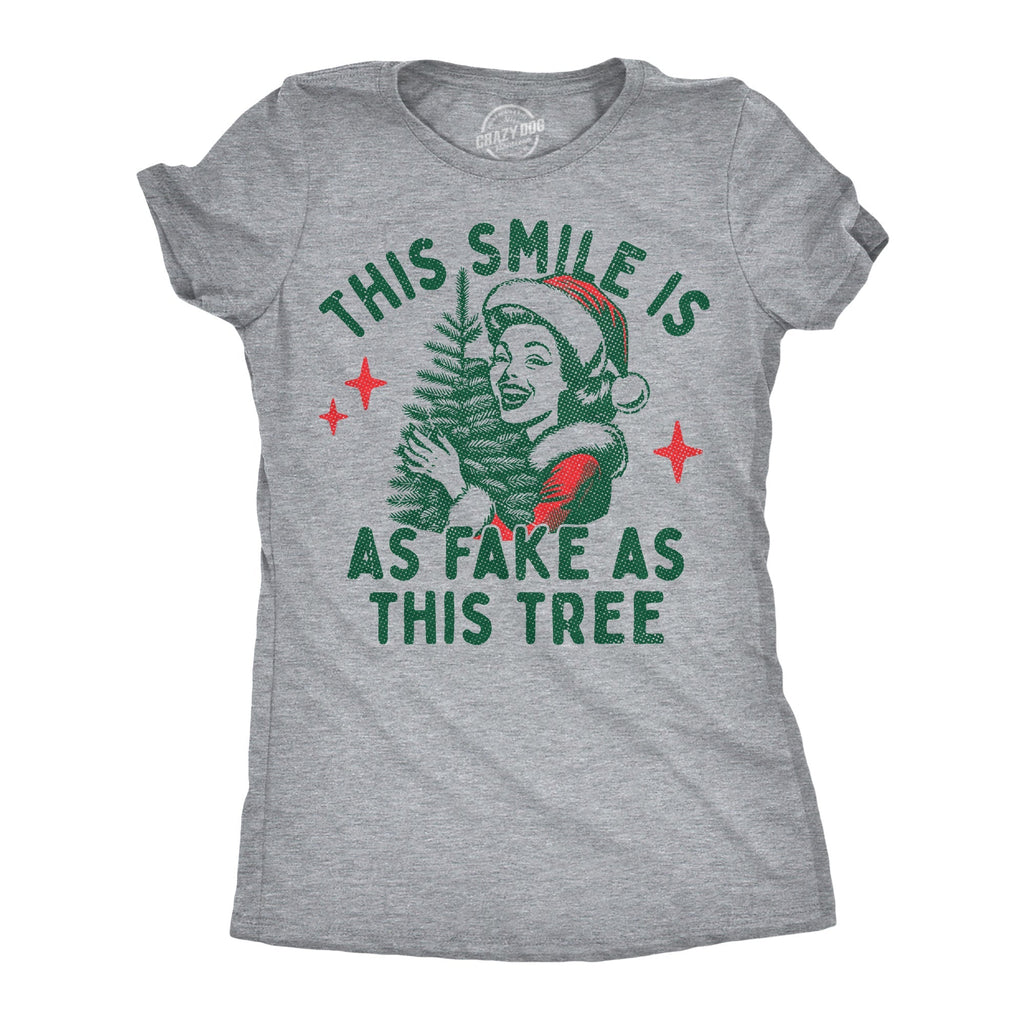 This Smile Is As Fake As This Tree Women's T Shirt Hoodie, Sweatshirt | CiraTrend.com (Image 1)