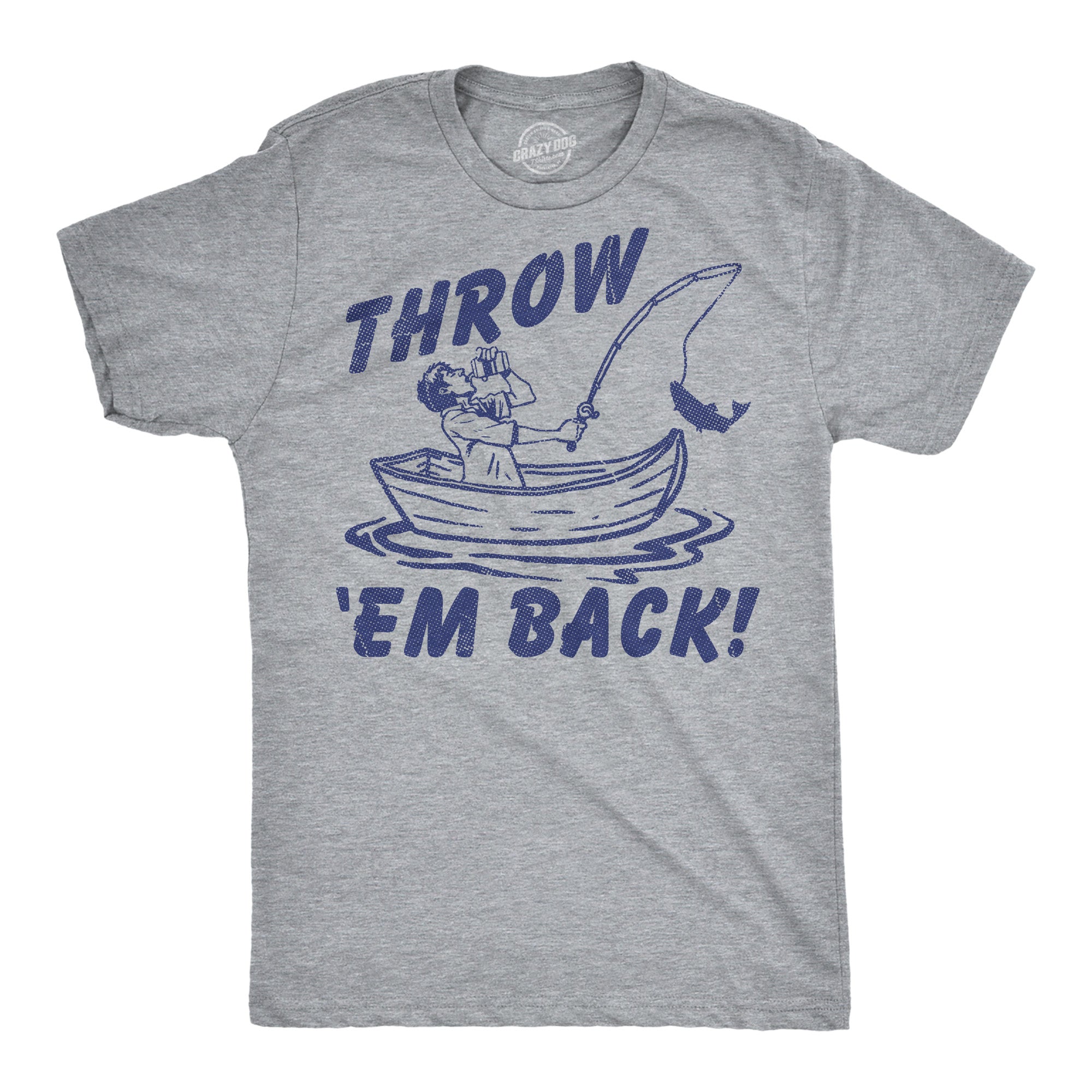 Throw Em Back Men's T Shirt Hoodie, Sweatshirt | CiraTrend.com (Image 1)