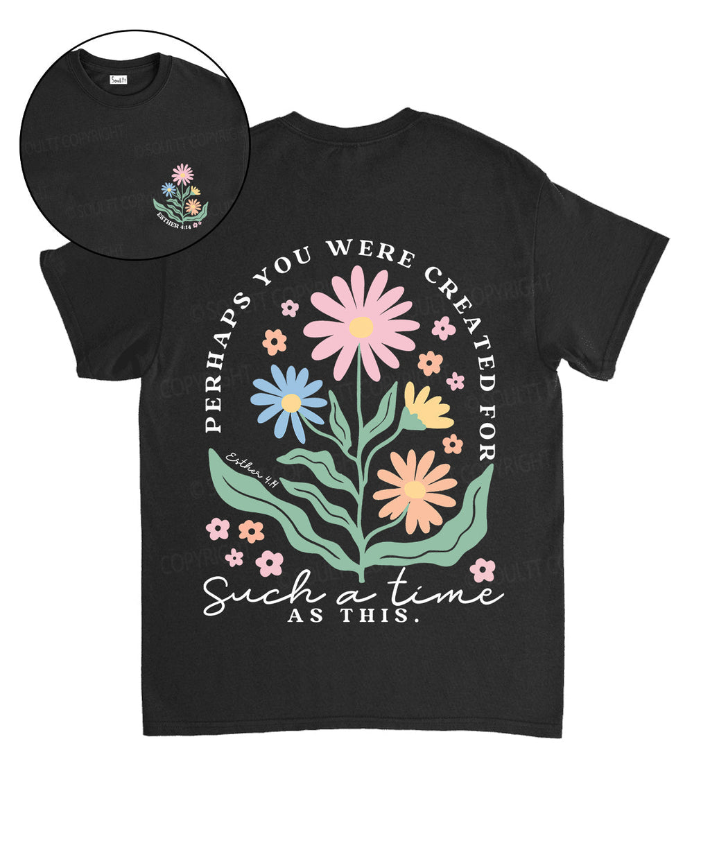 Created Such Time Double Sided Cotton Christian T-Shirts, Hoodie, Sweatshirt