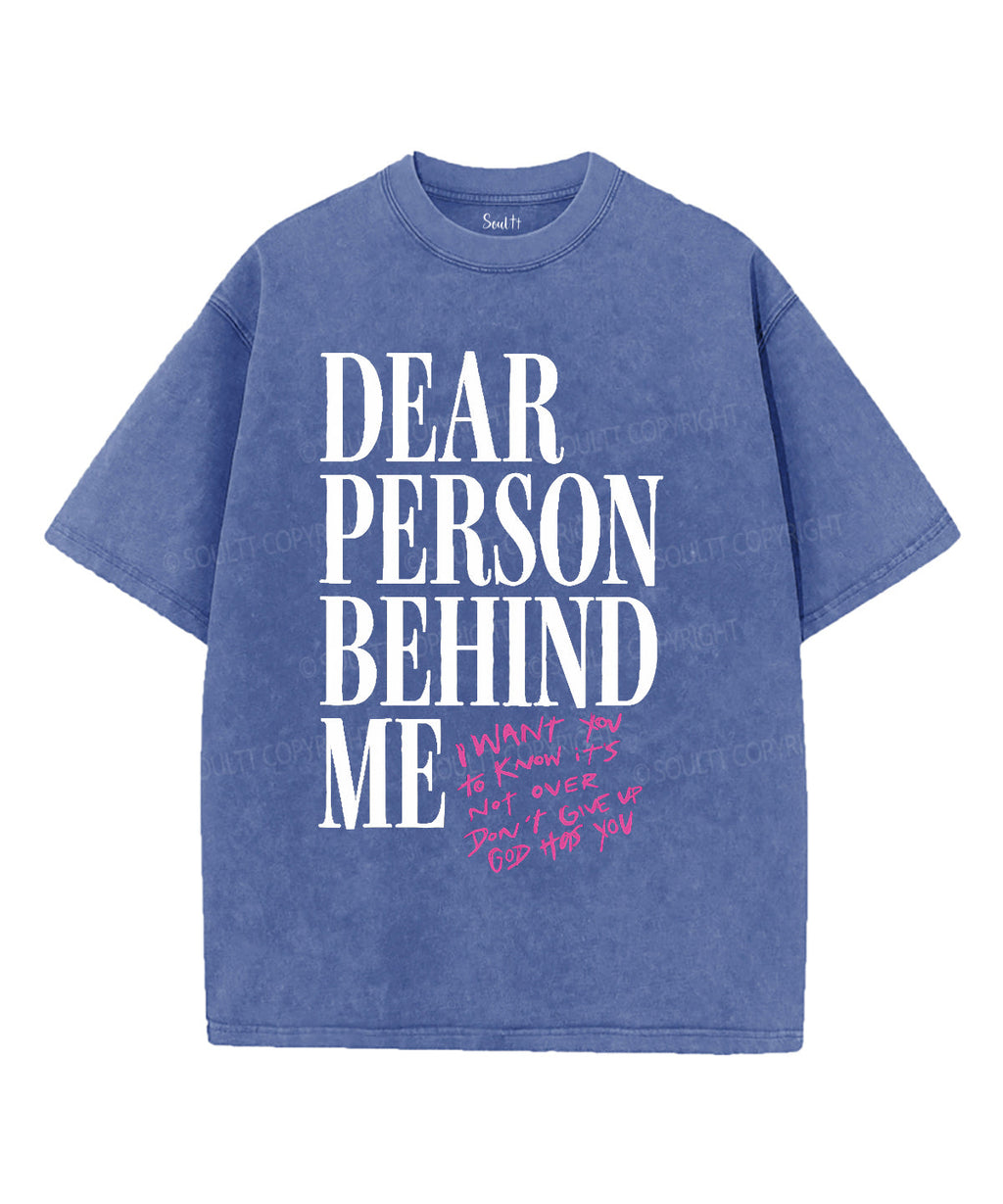 Dear Person Behind Me Washed Christian T-Shirts, Hoodie, Sweatshirt