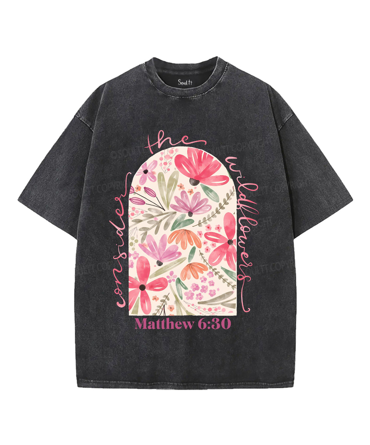 Consider Wildflowers Washed Christian T-Shirts, Hoodie, Sweatshirt