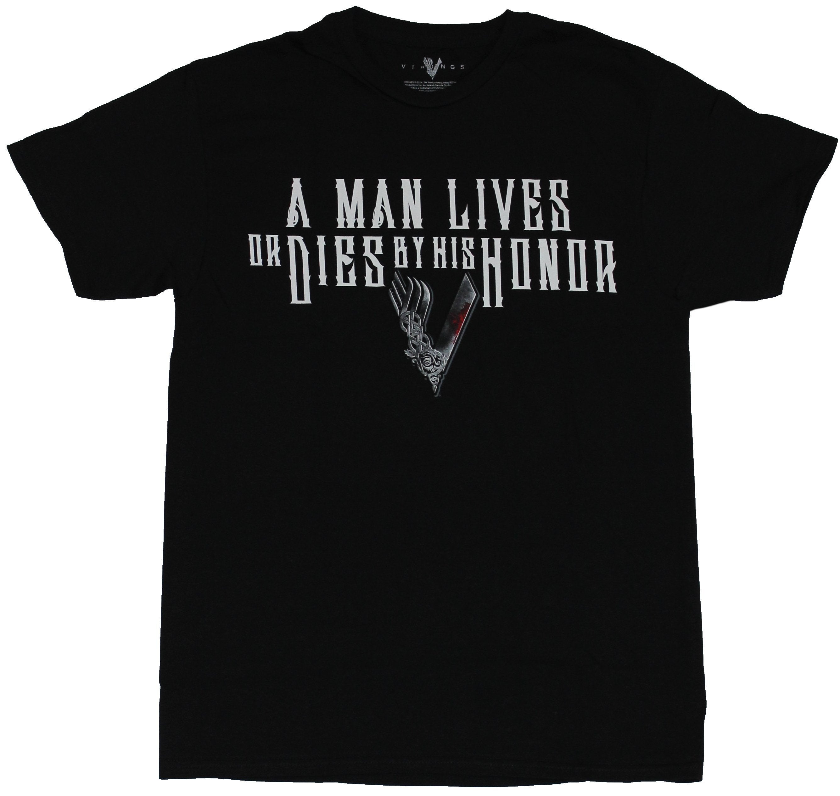 Vikings History Channel Mens T-Shirt -  A Man Lives and Dies By His Honor Hoodie, Sweatshirt | CiraTrend.com