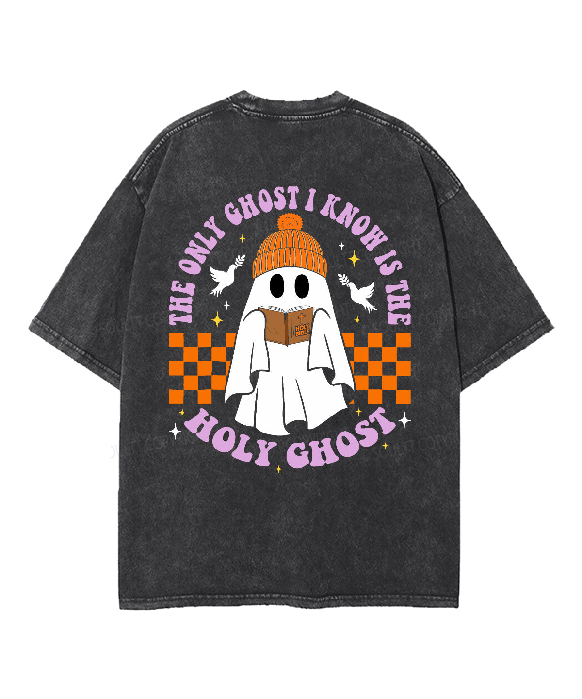 The Only Ghost I Know Is The Holy Ghost Double Sided Unisex Washed Christian T-shirt Style001 Hoodie, Sweatshirt (Image 5)