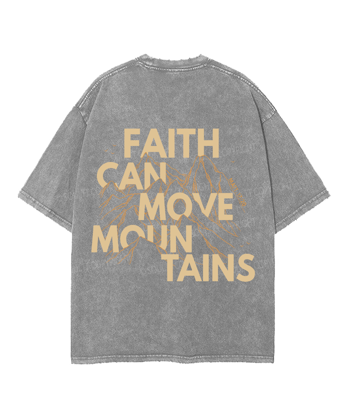 Faith Can Move Mountains Double Sided Unisex Washed Christian T-shirt Hoodie, Sweatshirt | CiraTrend.com (Image 5)