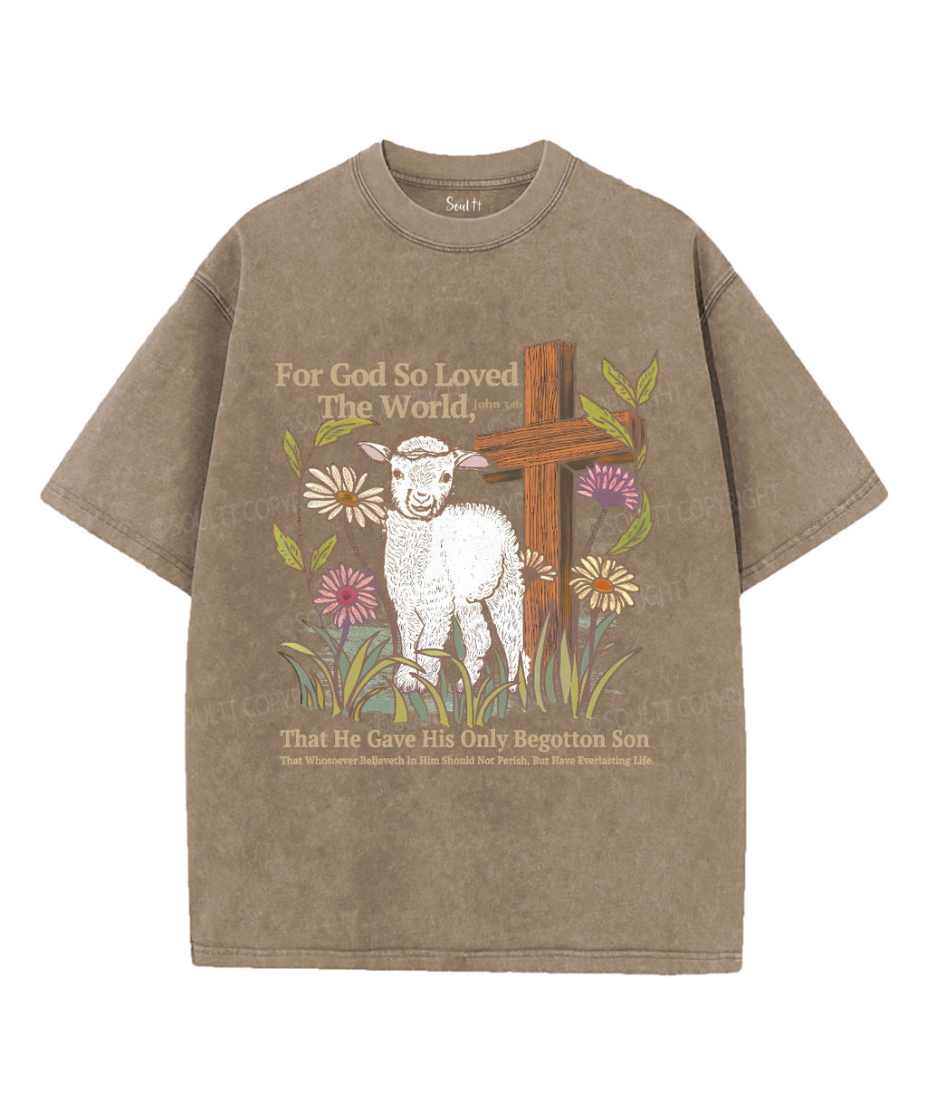 For God So Loved The World Washed Christian T-shirt Hoodie, Sweatshirt | CiraTrend.com (Image 5)