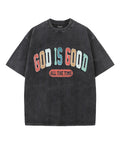 God Is Good Unisex Washed Christian T-shirt Style002 Hoodie, Sweatshirt | CiraTrend.com (Image 1)