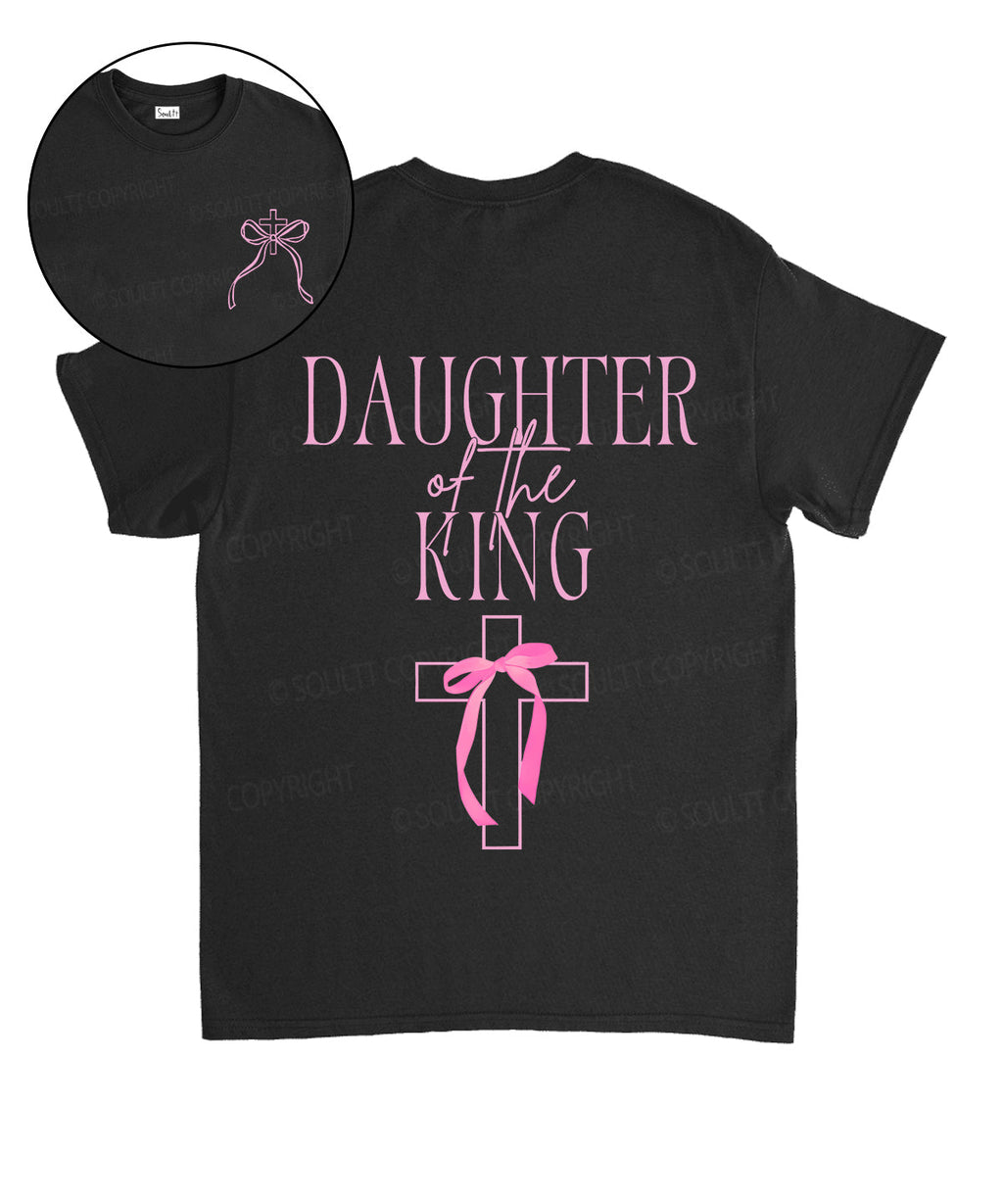 Daughter King Double Sided Cotton Christian T-Shirts, Hoodie, Sweatshirt