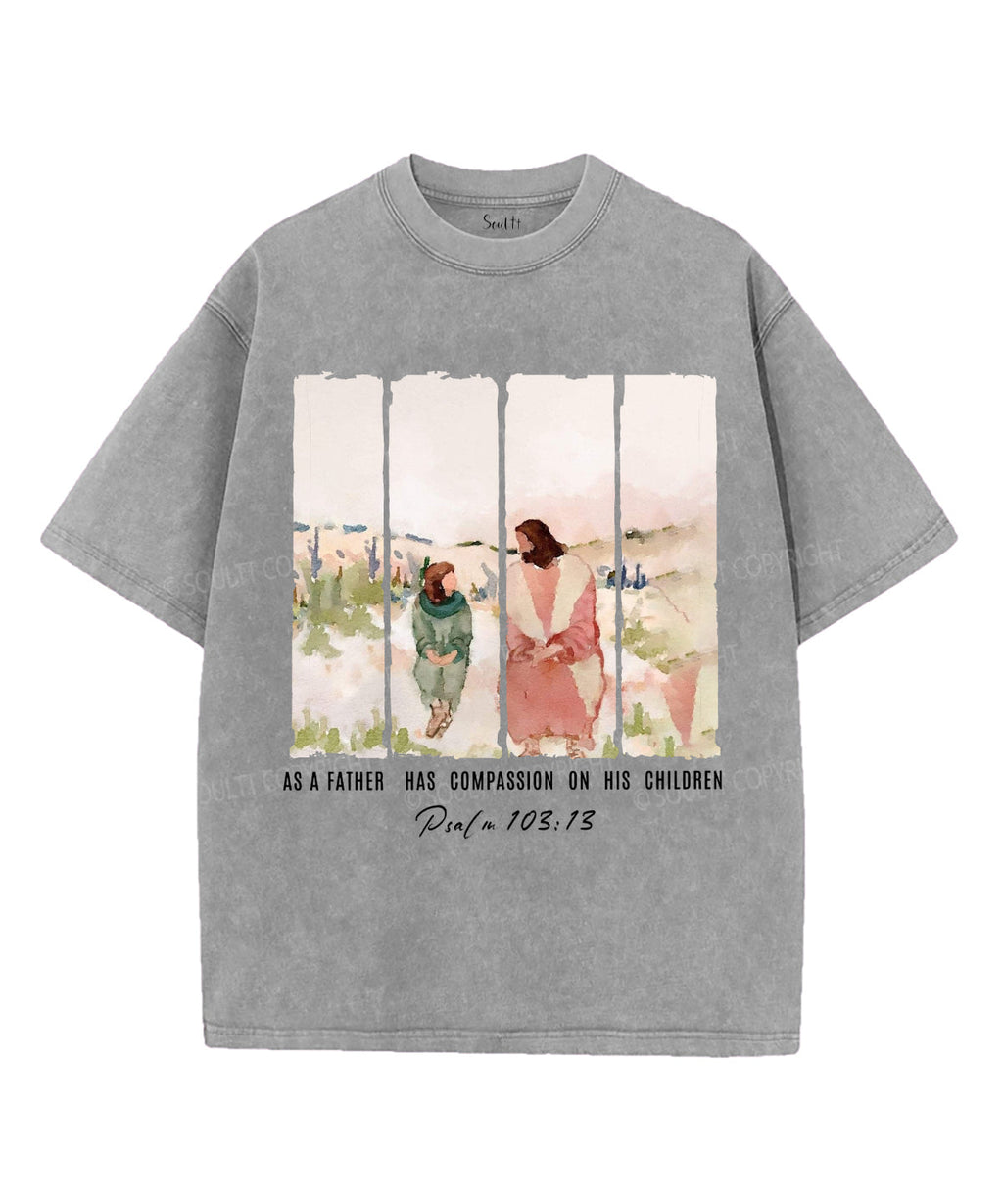As a Father Has Compassion Unisex Washed Christian T-shirt Style001 Hoodie, Sweatshirt | CiraTrend.com (Image 2)