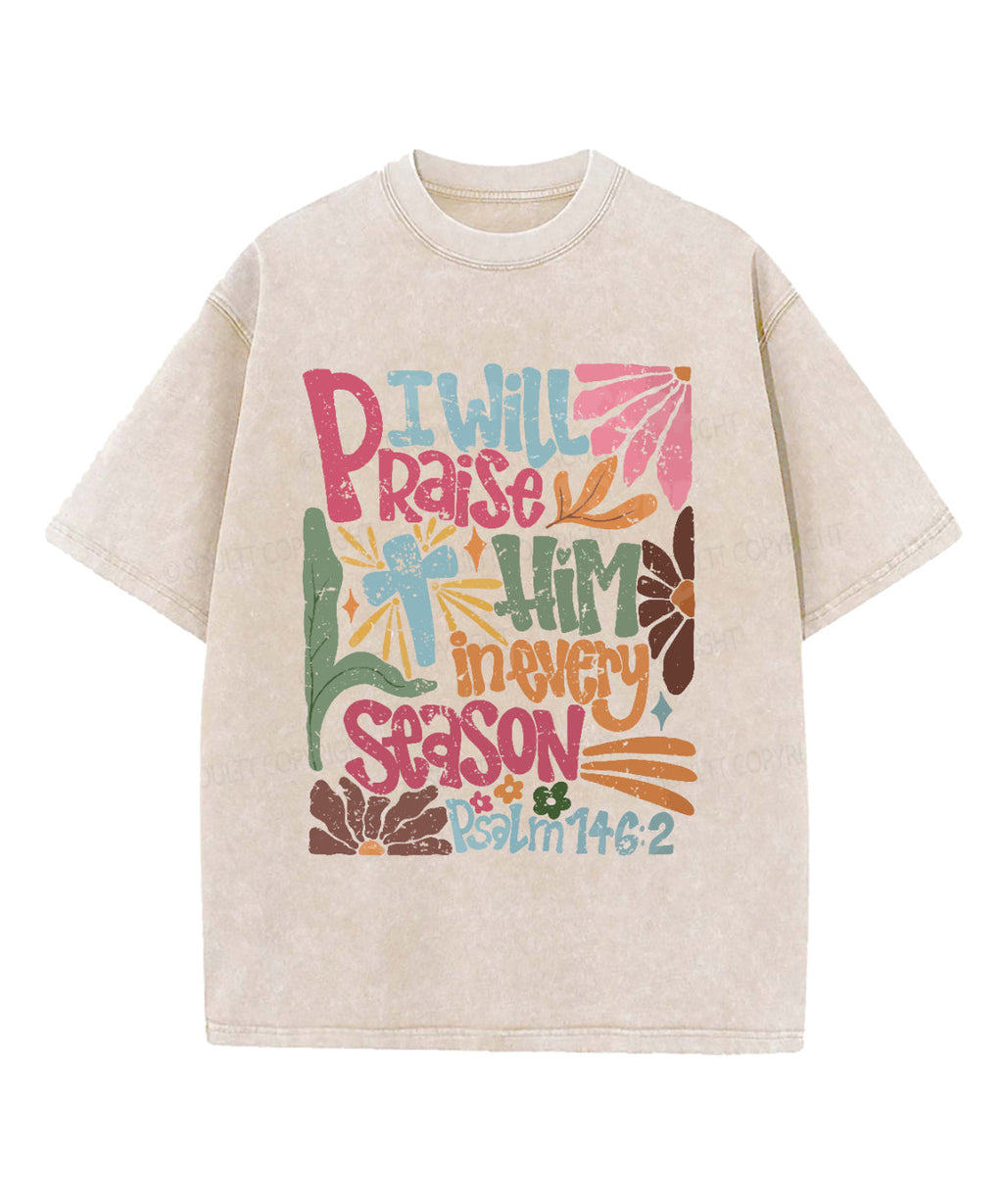 I Will Praise Him Washed Christian T-shirt Style001 Hoodie, Sweatshirt | CiraTrend.com (Image 3)