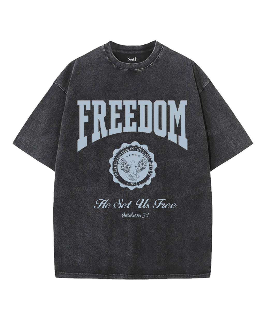 He Set Us Free Washed Christian T-Shirts, Hoodie, Sweatshirt
