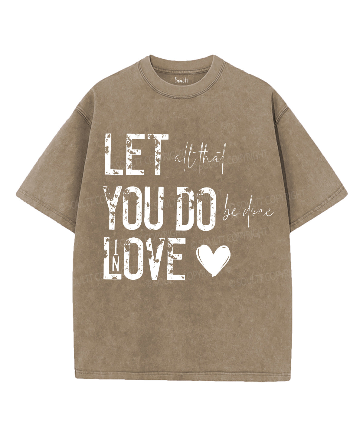 Let All That You Do Be Done Love Washed Christian T-Shirts, Hoodie, Sweatshirt