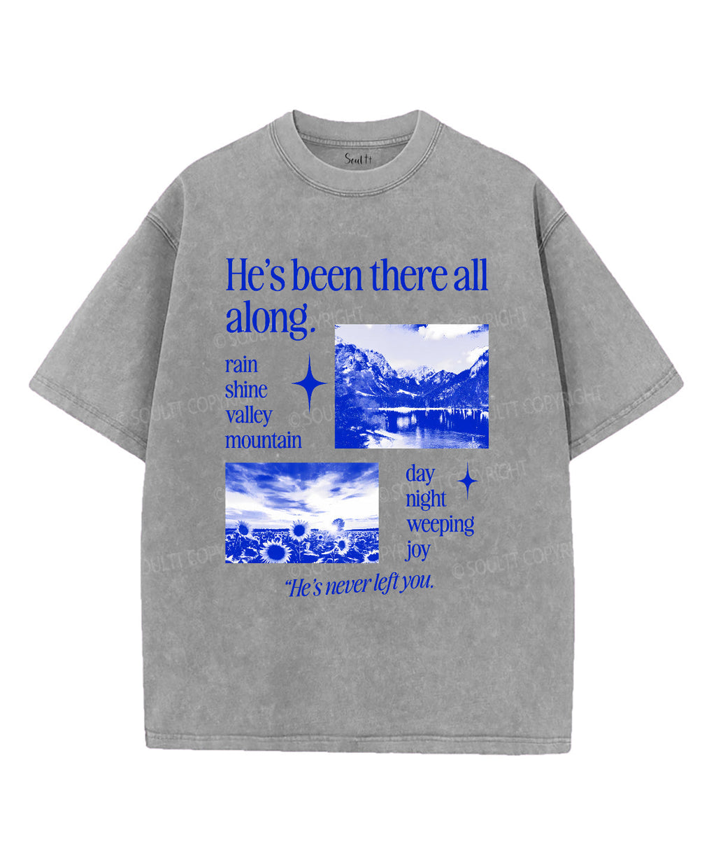 He Never Left You Washed Christian T-Shirts, Hoodie, Sweatshirt